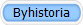 Byhistoria